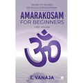 Amarakosam for Beginners: Word to Word Detailed Explanation