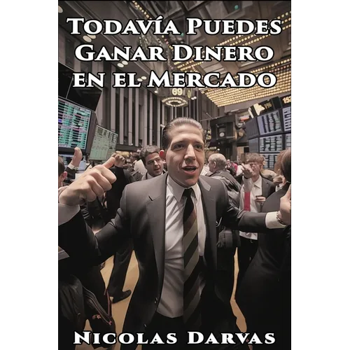 Todavia Puedes Ganar Dinero en el Mercado