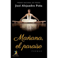Mañana, el paraíso: Poemas