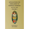 Applications For Enrollment of Seminole Newborn Volume I: Act of 1905