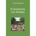 A Symphony for Shelbie