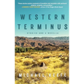 Western Terminus: Stories and a Novella
