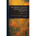 The Fireside Chats of Franklin Delano Roosevelt
