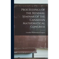 Proceedings of the Biennial Seminar of the Canadian Mathematical Congress