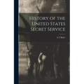 History of the United States Secret Service