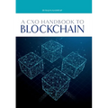 A CxO Handbook to Blockchain