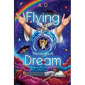 Flying Through a Dream