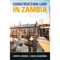 Construction Law In Zambia