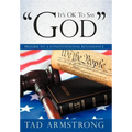 It's Ok to Say "God": Prelude to a Constitutional Renaissance