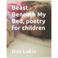 Beast Beneath My Bed, poetry for children