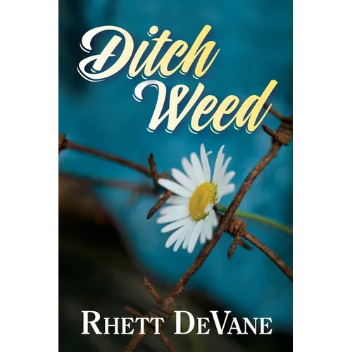 Ditch Weed