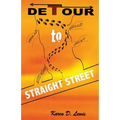 Detour to Straight Street