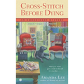 Cross-Stitch Before Dying