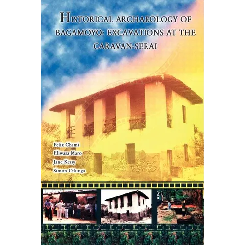 Historical Archaeology of Bagamoyo