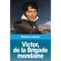 Victor, de la Brigade mondaine