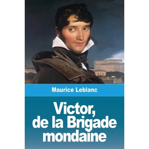 Victor, de la Brigade mondaine
