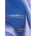 How Users Matter: The Co-Construction of Users and Technology