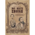 Not White Enough: How Victorian Racism Contributed to the Destruction of a Photographic Genius