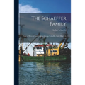 The Schaeffer Family: Line of Descent From Johann George Schaeffer, Born March 6, 1644