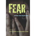 Fear: Across the Disciplines