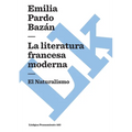 La literatura francesa moderna: El Naturalismo