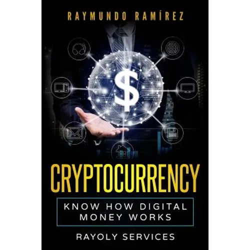 Cryptocurrency: Know How Digital Money Works
