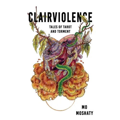 Clairviolence: Tales of Tarot and Torment