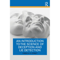 An Introduction to the Science of Deception and Lie Detection