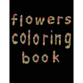 flowers coloring book: large print easy activity coloring book for adult senior women