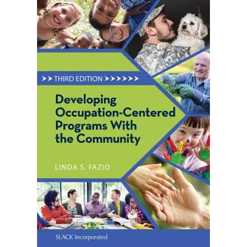 Developing Occupation-Centered Programs With the Community