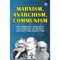 Marxism, Anarchism, Communism
