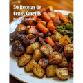 50 Recetas de Cenas Caseras