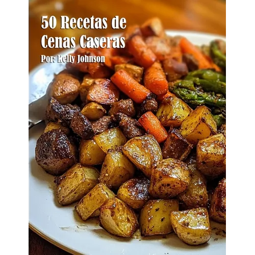 50 Recetas de Cenas Caseras