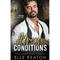 Adverse Conditions