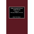 The Essential Aquinas: Writings on Philosophy, Religion, and Society
