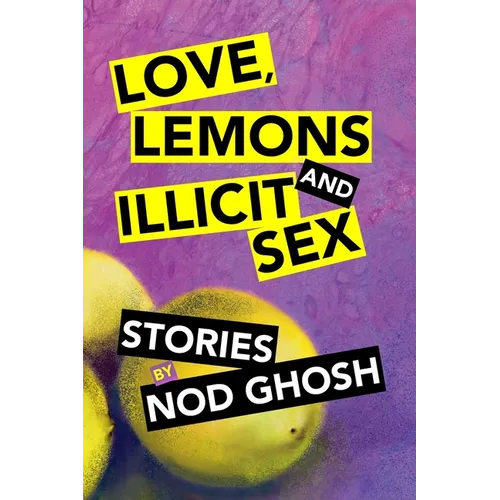 Love, Lemons and Illicit Sex