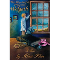 The Wonderful Professor Wolgath