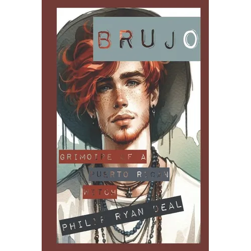 Brujo: Grimoire of a Puerto Rican Witch