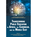 Transforming Public Education in Africa, the Caribbean, and the Middle East