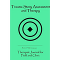 Trauma Story Assessment and Therapy: Journal for Field and Clinic