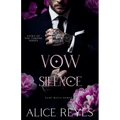 Vow of Silence: Dark Mafia Romance