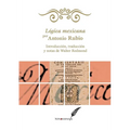 Lógica mexicana por Antonio Rubio. Introducción, traducción y notas de Walter Redmond