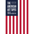 The American Art Tapes: Voices of American Pop Art