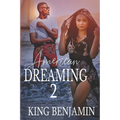 American Dreaming 2