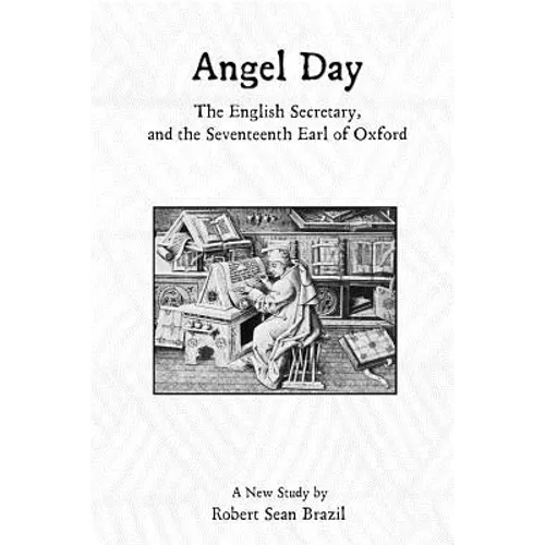 Angel Day, The English Secretary, and the Seventeenth Earl of Oxford