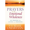 Prayers for Emotional Wholeness: 365 Prayers for Living in Freedom