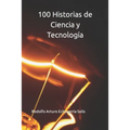 100 Historias de Ciencia y Tecnología