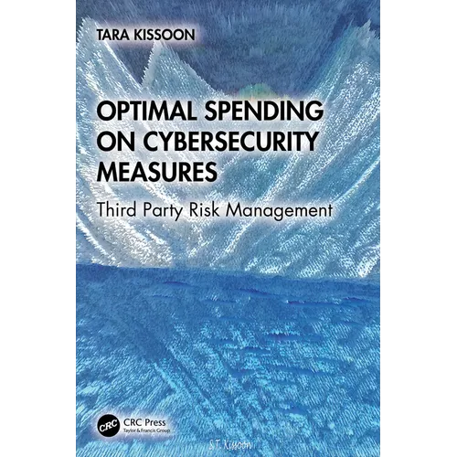 Optimal Spending on Cybersecurity Measures: Third Party Risk Management