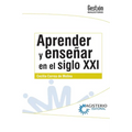 Aprender y enseñar en el siglo XXI