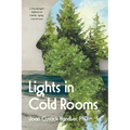 Lights in Cold Rooms: A Psychologist Reflects on Family, Aging, Love & Loss